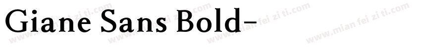 Giane Sans Bold字体转换